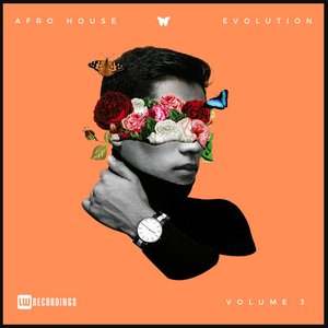 Afro House Evolution, Vol. 03