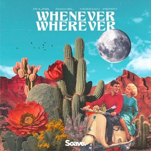 Whenever, Wherever