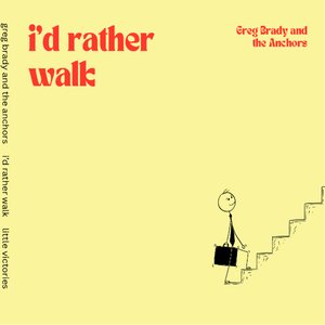 I'd Rather Walk