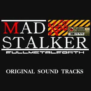 MAD STALKER X68 ORIGINAL SOUND TRACKS