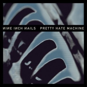 “Pretty Hate Machine: 2010 Remaster (International Version)”的封面