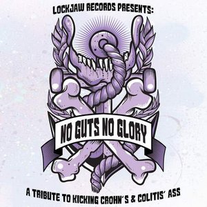 No Guts No Glory: A Tribute To Kicking Crohn's & Colitis' Ass