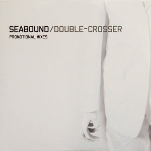 Double-Crosser (Promotional Mixes)