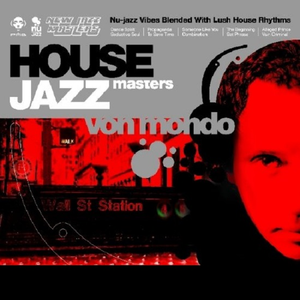 Von Mondo - Von Mondo - The Beginning Lyrics - Zortam Music