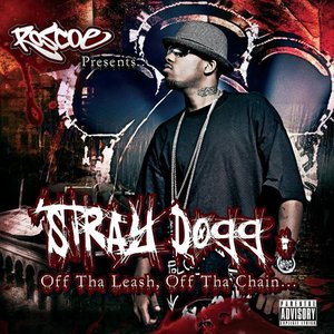 Stray Dogg: Off Tha Leash, Off Tha Chain