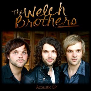 The Welch Brothers - Acoustic EP