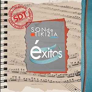 Son de Tikizia: Exitos