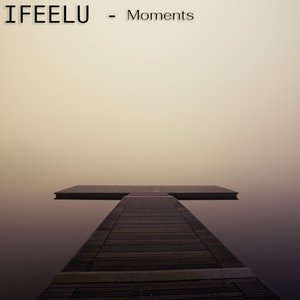 Moments - EP