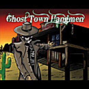 Ghost Town Hangmen