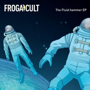 The Fluid Hammer EP