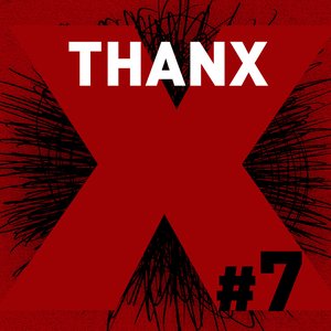 Thanx #7