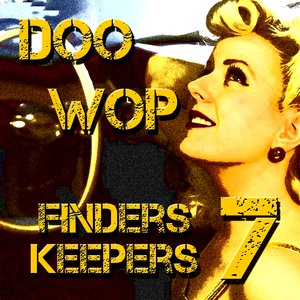 Doo Wop Finders Keepers Vol 7