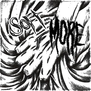 Soft...More