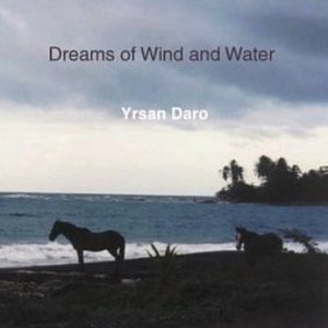 Dreams of Wind and Water