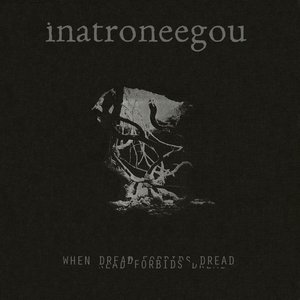 When Dread Forbids Dread