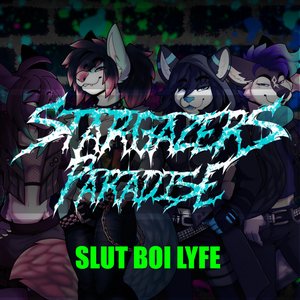 Slut Boi Lyfe