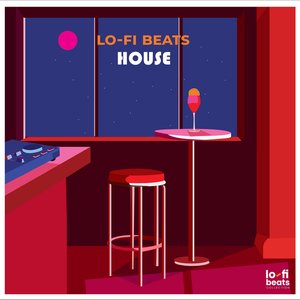 Lo-Fi Beats: House