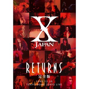 X JAPAN RETURNS 完全版 1993.12.30