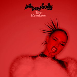 Into My Body (The Remixes) - Single