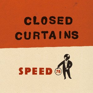 Closed Curtains