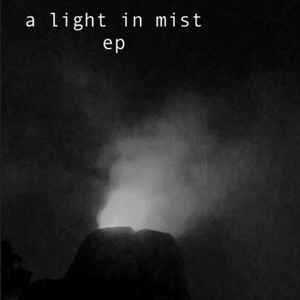 a light in mist ep