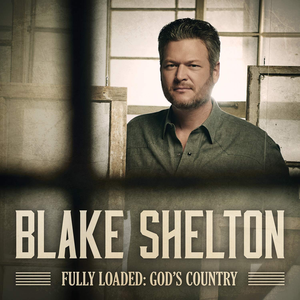 BLAKE SHELTON - Blake Shelton - God