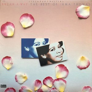 Break-A-Way (The Best Of Irma Thomas)