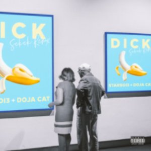 Dick (feat. Doja Cat) [Sickick Remix]