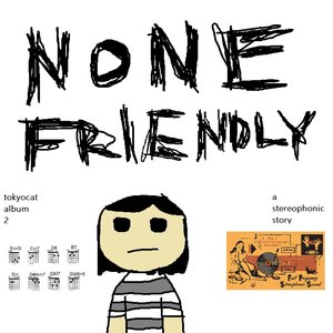 None Friendly