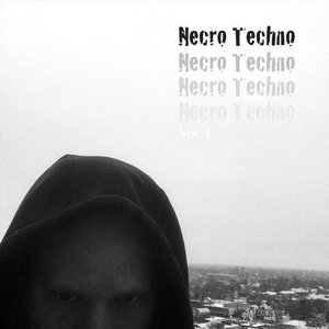 Necro Techno, Vol. I