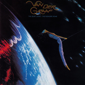 Van Der Graaf Generator - The Quiet Zone/The Pleasure Dome - Zortam Music
