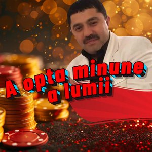 A opta minune a lumii