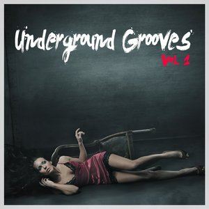 Underground Grooves, Vol. 1