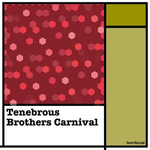 Tenebrous Brothers Carnival