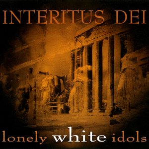 Lonely White Idols