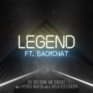 Legend (ft. Backchat)