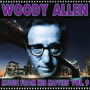 Woody Allen - Music from His Movies, Vol. 9