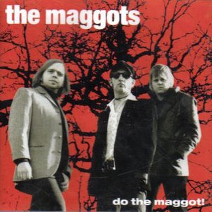 Do the Maggot!