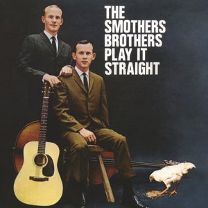 The Smothers Brothers Play It Straight