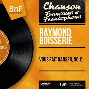 Vous fait danser, no. 5 (Mono version)