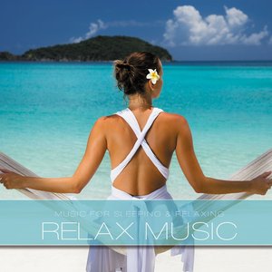 Relax Music, Vol. 3 (Music for Natural Sleeping Meditation and Relaxing)