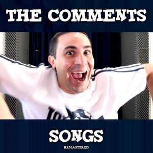 The Comments Songs (Remastered)