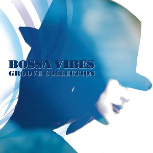 Bossa Vibes Groove Collection