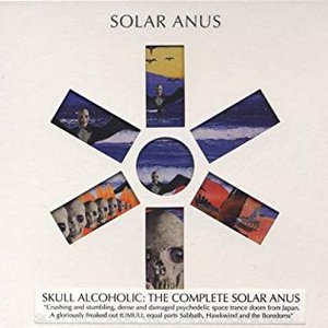 Skull Alcoholic: The Complete Solar Anus