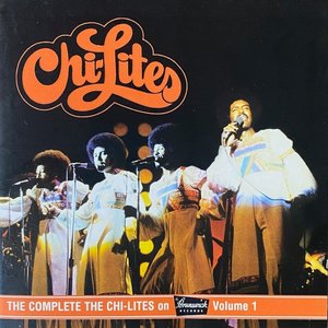 The Complete Chi-Lites On Brunswick Volume 1