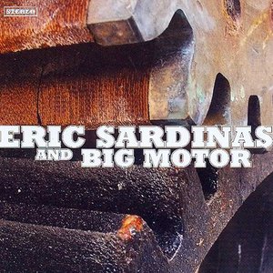 Eric Sardinas and Big Motor