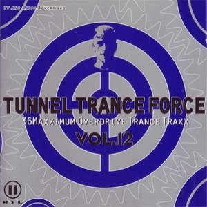 Tunnel Trance Force Vol. 12