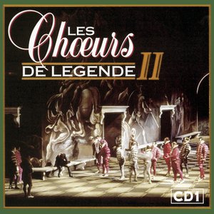 Choeurs De Légende Volumes I, II & III