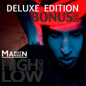 The High End Of Low [Bonus Disc]