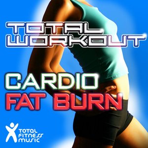 Total Workout Cardio Fat Burn: Ideal for Running, Cardio & Elliptical Machines & General Fitness